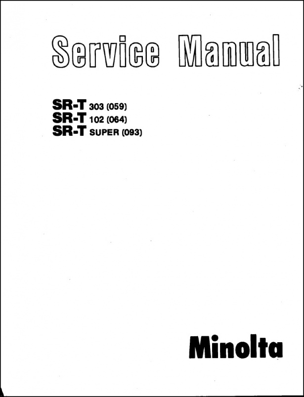 Minolta SRT-102, SRT-303, SRT-Super Service Manual