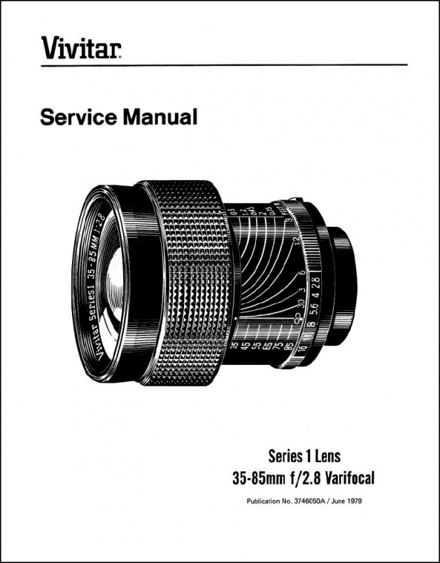 Vivitar Series-1 35-85mm f2.8 VariFocal Service Manual