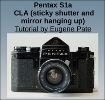 Pentax S1a CLA Tutorial